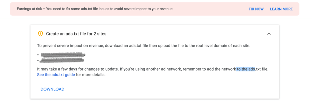 Earnings at risk – You need to fix some ads.txt file issues to avoid severe impact to your revenue
